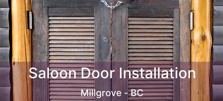  Saloon Door Installation Millgrove - BC