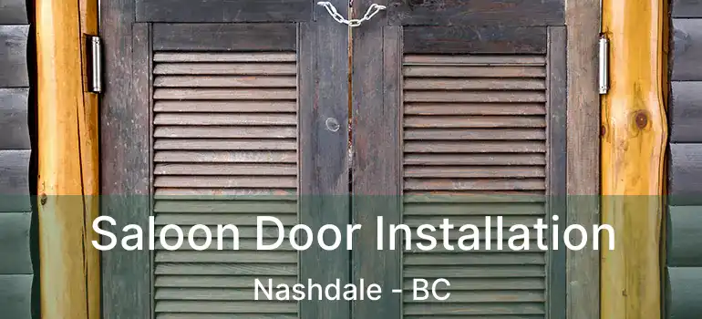  Saloon Door Installation Nashdale - BC