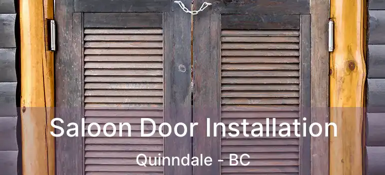  Saloon Door Installation Quinndale - BC