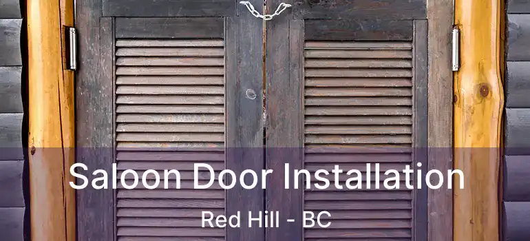  Saloon Door Installation Red Hill - BC