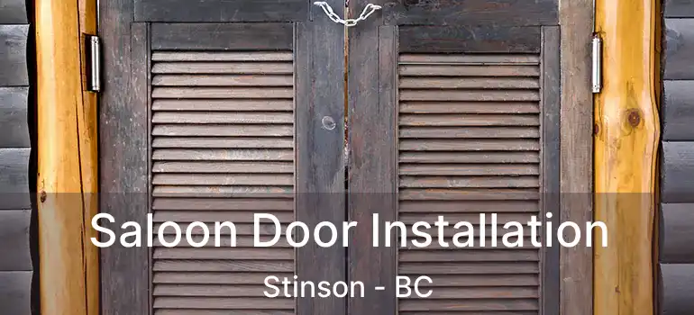  Saloon Door Installation Stinson - BC