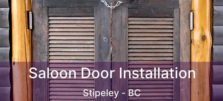  Saloon Door Installation Stipeley - BC