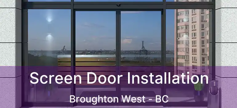  Screen Door Installation Broughton West - BC