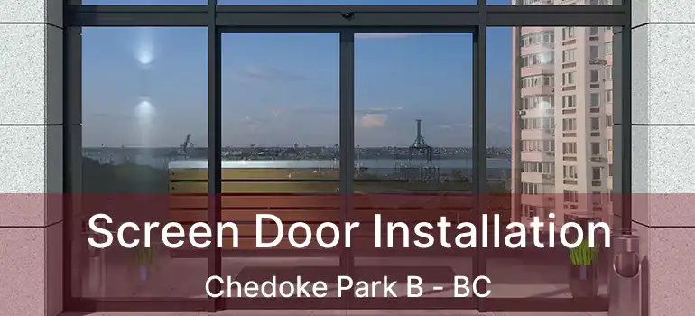  Screen Door Installation Chedoke Park B - BC