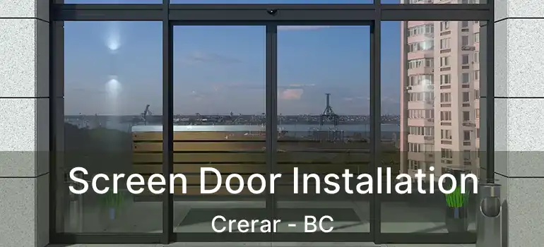  Screen Door Installation Crerar - BC