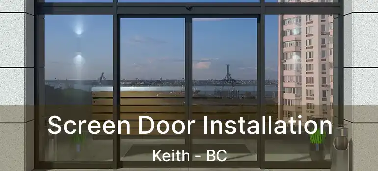  Screen Door Installation Keith - BC