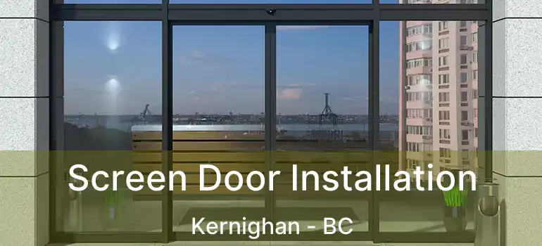  Screen Door Installation Kernighan - BC