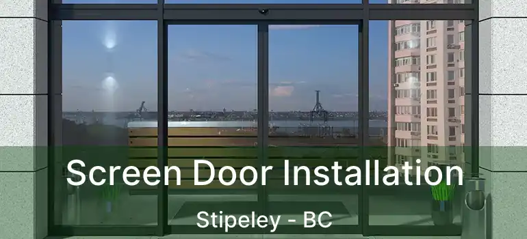  Screen Door Installation Stipeley - BC