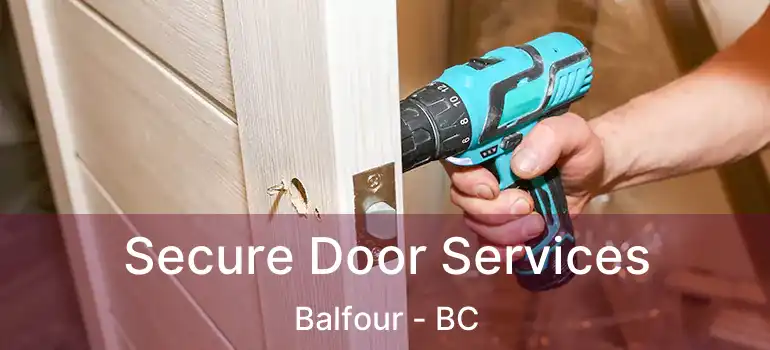  Secure Door Services Balfour - BC