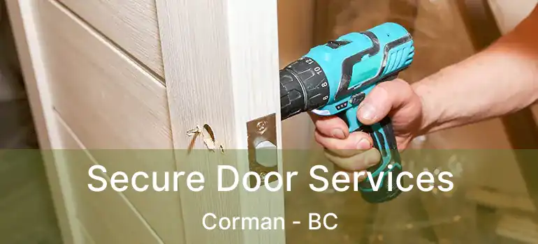  Secure Door Services Corman - BC