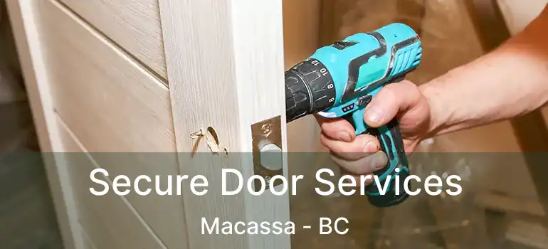  Secure Door Services Macassa - BC