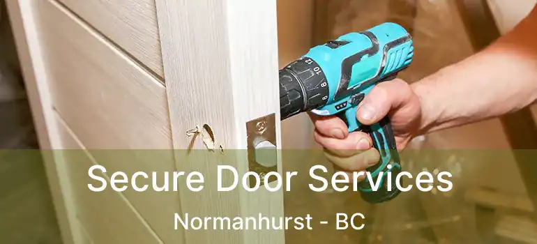  Secure Door Services Normanhurst - BC