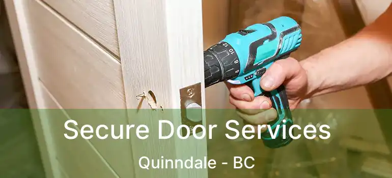  Secure Door Services Quinndale - BC