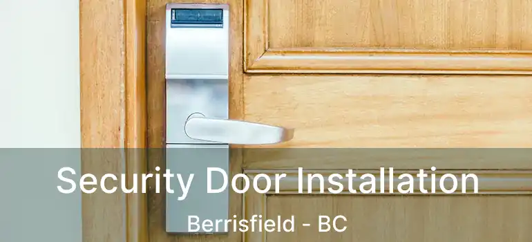  Security Door Installation Berrisfield - BC