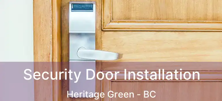  Security Door Installation Heritage Green - BC