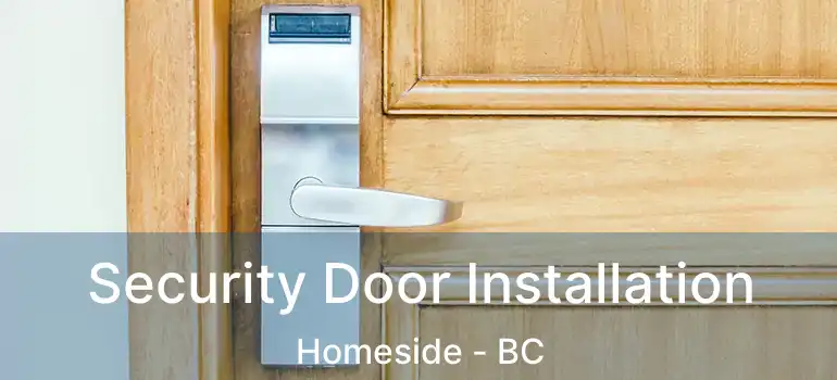  Security Door Installation Homeside - BC