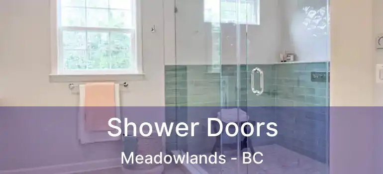 Shower Doors Meadowlands - BC