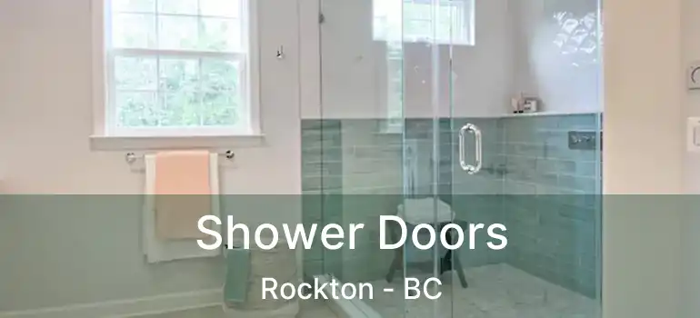  Shower Doors Rockton - BC