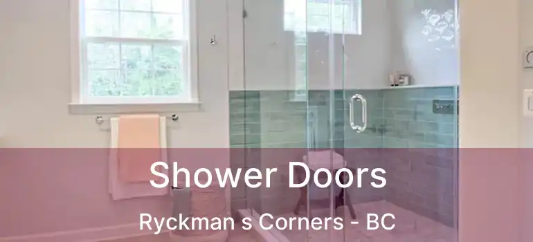  Shower Doors Ryckman s Corners - BC