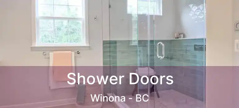 Shower Doors Winona - BC