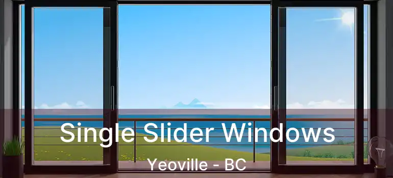  Single Slider Windows Yeoville - BC
