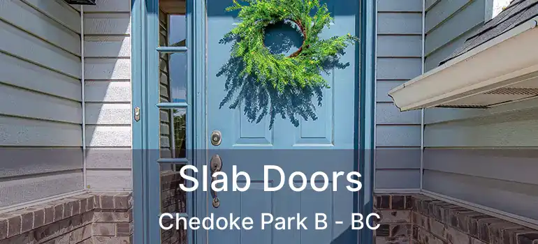  Slab Doors Chedoke Park B - BC