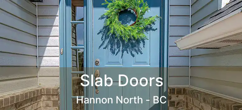  Slab Doors Hannon North - BC