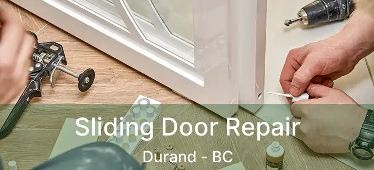  Sliding Door Repair Durand - BC