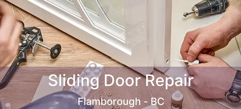  Sliding Door Repair Flamborough - BC