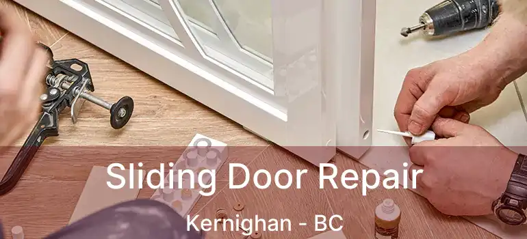  Sliding Door Repair Kernighan - BC
