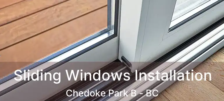  Sliding Windows Installation Chedoke Park B - BC