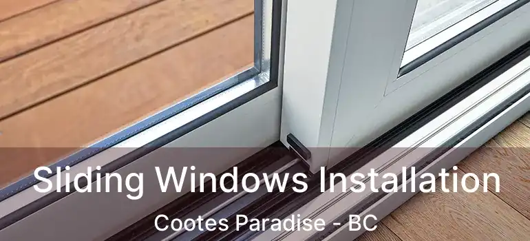  Sliding Windows Installation Cootes Paradise - BC