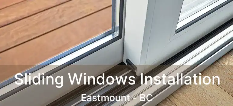  Sliding Windows Installation Eastmount - BC