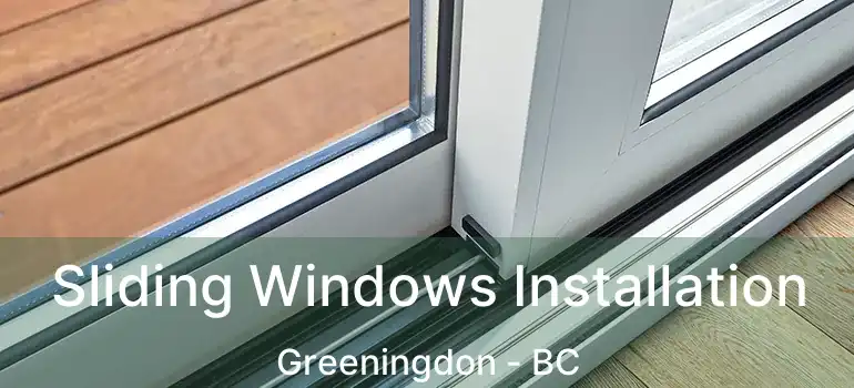  Sliding Windows Installation Greeningdon - BC