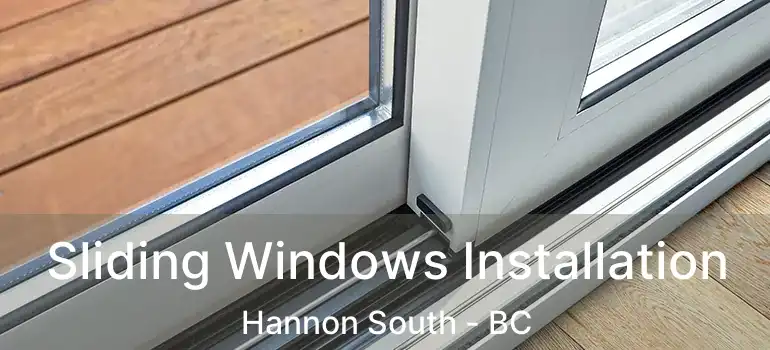  Sliding Windows Installation Hannon South - BC