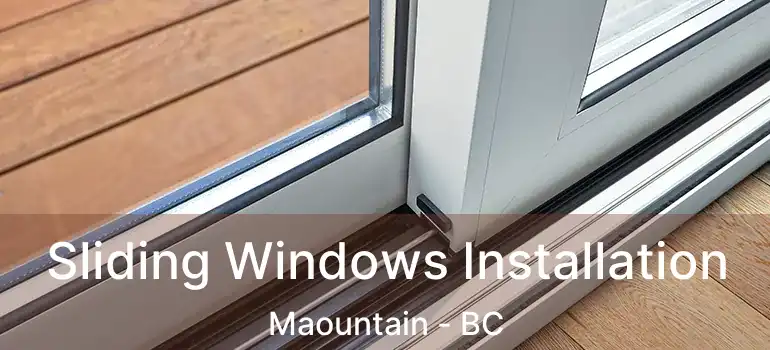  Sliding Windows Installation Maountain - BC