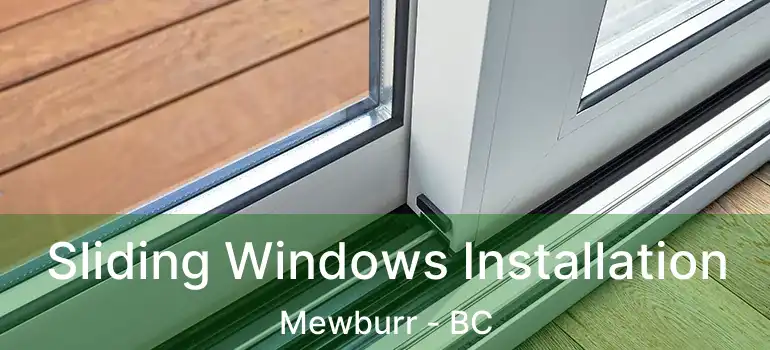  Sliding Windows Installation Mewburr - BC