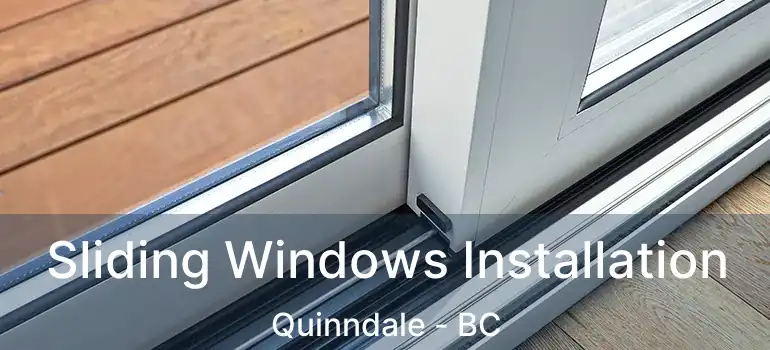  Sliding Windows Installation Quinndale - BC