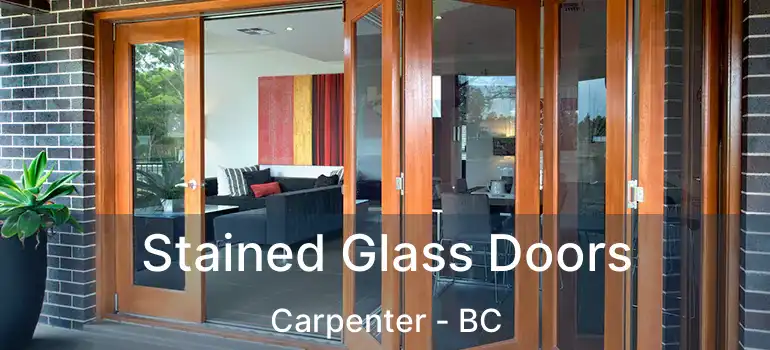  Stained Glass Doors Carpenter - BC