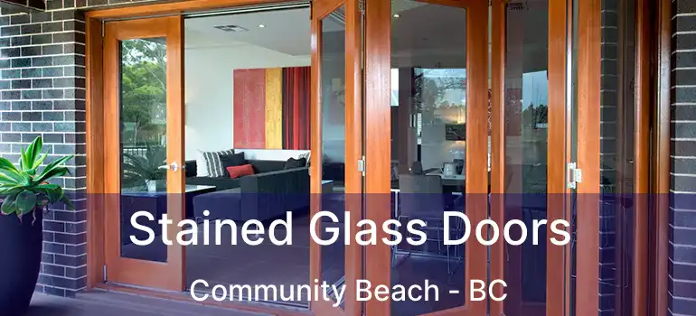  Stained Glass Doors Community Beach - BC