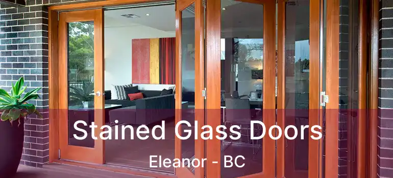  Stained Glass Doors Eleanor - BC