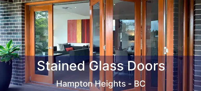  Stained Glass Doors Hampton Heights - BC