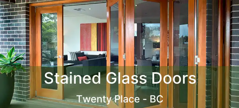  Stained Glass Doors Twenty Place - BC