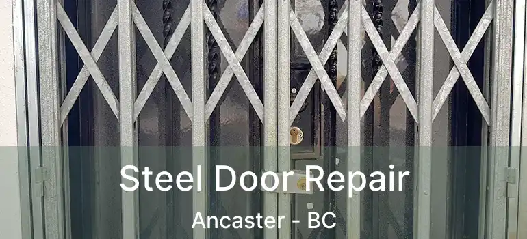  Steel Door Repair Ancaster - BC