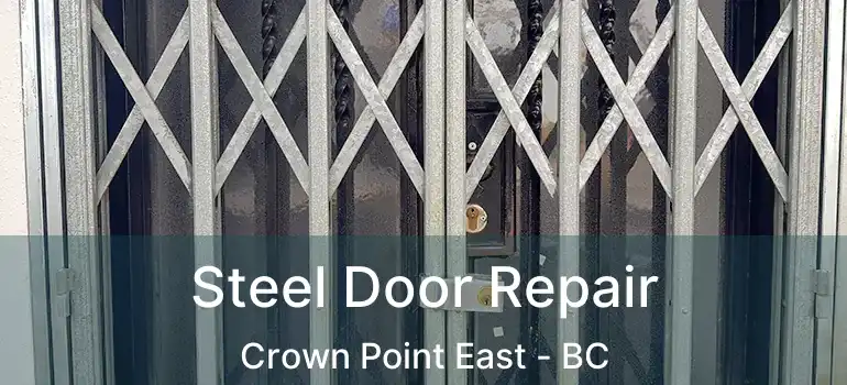  Steel Door Repair Crown Point East - BC