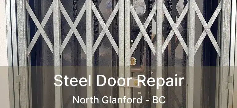  Steel Door Repair North Glanford - BC