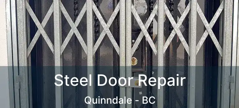  Steel Door Repair Quinndale - BC