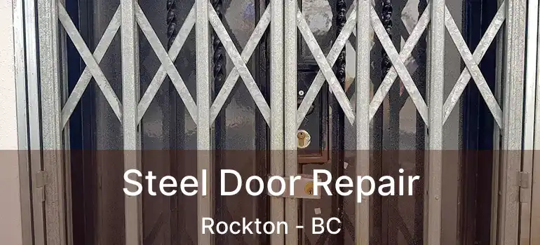  Steel Door Repair Rockton - BC