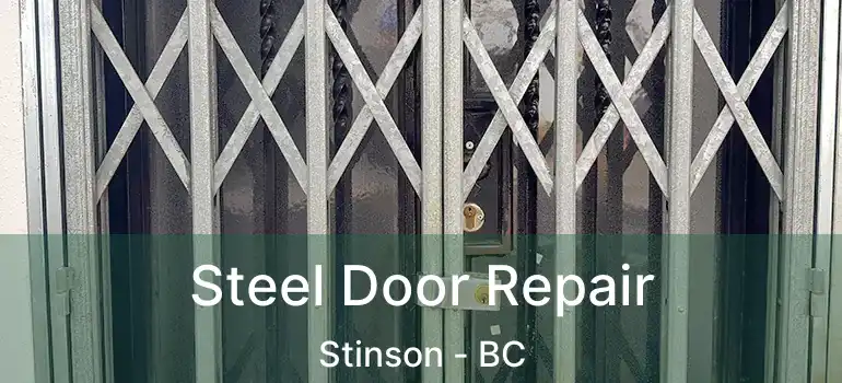  Steel Door Repair Stinson - BC