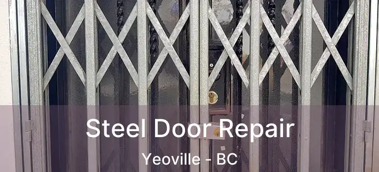  Steel Door Repair Yeoville - BC